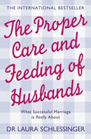PROPER CARE AND FEEDING OF HUS