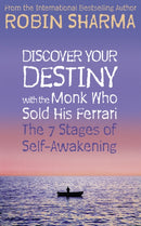 Discover Your Destiny with The Monk Who Sold His Ferrari : The 7 Stages of Self-Awakening-9780007195718