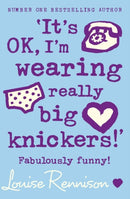 `It's OK, I'm wearing really big knickers!'-9780007218684