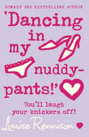 DANCING IN MY NUDDY PANTS PB