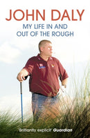 JOHN DALY LIFE IN OUT OF ROUGH