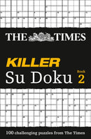 The Times Killer Su Doku 2 : 100 Challenging Puzzles from the Times-9780007236176