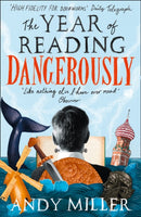 The Year of Reading Dangerously : How Fifty Great Books Saved My Life-9780007255764