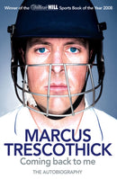 Coming Back To Me : The Autobiography of Marcus Trescothick-9780007292486