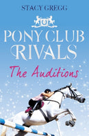 PONY CLUB RIVALS 1 AUDITIONS