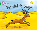 BIG CAT - TOO HOT TO STOP