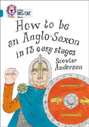 How to be an Anglo Saxon : Band 13/Topaz-9780007336296