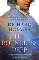 The Boundless Deep : Young Tennyson, Science and the Crisis of Belief-9780007386932