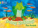 BIG CAT - DOING NOTHING