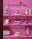 The Hummingbird Bakery Home Sweet Home : 100 New Recipes for Baking Brilliance-9780007413591
