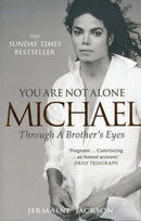 You Are Not Alone : Michael, Through a Brother's Eyes-9780007435685