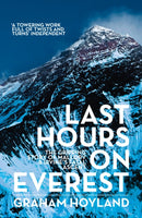 Last Hours on Everest : The Gripping Story of Mallory and Irvine's Fatal Ascent-9780007455744