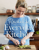 Rachel's Everyday Kitchen : Simple, Delicious Family Food-9780007462377