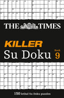 The Times Killer Su Doku Book 9 : 150 Challenging Puzzles from the Times-9780007465194
