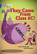 BIG CAT - THEY CAME CLASS 6