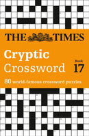 The Times Cryptic Crossword Book 17 : 80 World-Famous Crossword Puzzles-9780007491674