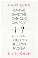 Can We Save the Catholic Church?