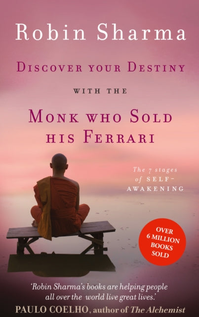 Discover Your Destiny with The Monk Who Sold His Ferrari : The 7 Stages of Self-Awakening-9780007549610