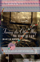 Facing the Other Way : The Story of 4ad-9780007564125