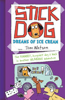 Stick Dog Dreams of Ice Cream-9780007581252
