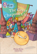 The Great Chapatti Chase : Band 10/White-9780007591213