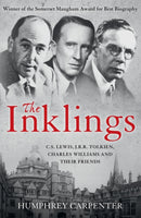 The Inklings : C. S. Lewis, J. R. R. Tolkien, Charles Williams and Their Friends-9780007748693