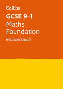GCSE 9-1 Maths Foundation Revision Guide : Ideal for the 2026 and 2027 Exams-9780008112592
