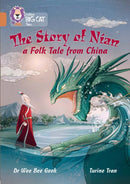 The Story of Nian: a Folk Tale from China : Band 12/Copper-9780008147112