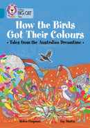 BIG CAT - HOW THE BIRDS GOT TH