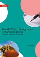 AQA GCSE 9-1 Biology for Combined Science Foundation Support Workbook-9780008189549