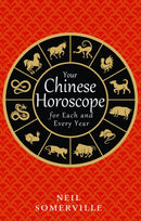 Your Chinese Horoscope for Each and Every Year-9780008191054