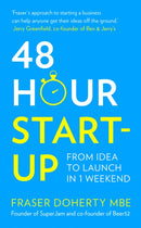 48-Hour Start-up : From Idea to Launch in 1 Weekend-9780008196684