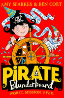 Pirate Blunderbeard: Worst. Mission. Ever.-9780008201906