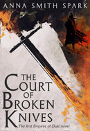 The Court of Broken Knives-9780008204181