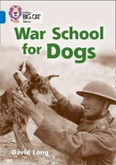 War School for Dogs : Band 16/Sapphire-9780008208912