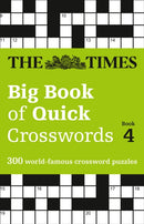 The Times Big Book of Quick Crosswords 4 : 300 World-Famous Crossword Puzzles-9780008251048