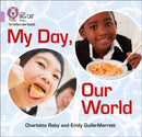 BIG CAT PHONICS - MY DAY OUR W