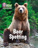 BIG CAT PHONICS - BEAR SPOTTIN