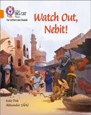 Watch Out, Nebit! : Band 06/Orange-9780008251727