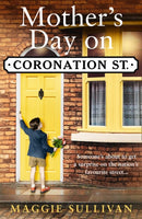 Mother's Day on Coronation Street-9780008255152