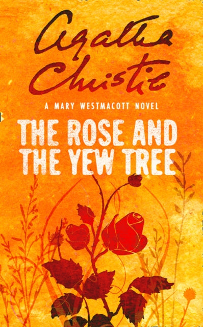The Rose and the Yew Tree-9780008255411