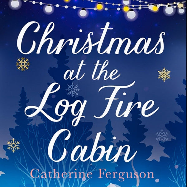 Christmas at the Log Fire Cabin-9780008274597