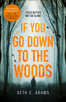 If You Go Down to the Woods-9780008280253