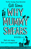 Why Mummy Swears-9780008284220