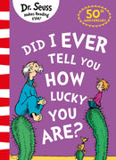 Did I Ever Tell You How Lucky You Are?-9780008288136