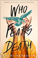 WHO FEARS DEATH PB