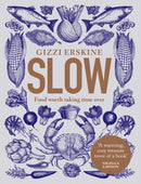 Slow : Food Worth Taking Time Over-9780008291945