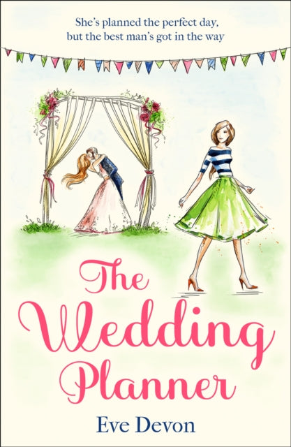 The Wedding Planner : A Heartwarming Feel Good Romance Perfect for Spring!-9780008306731