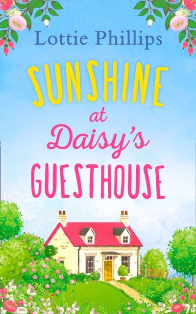 Sunshine at Daisy's Guesthouse-9780008310080