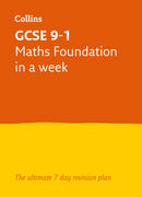 GCSE 9-1 Maths Foundation In A Week : Ideal for the 2026 and 2027 Exams-9780008316259